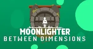 Moonlighter: Beyond Dimensions