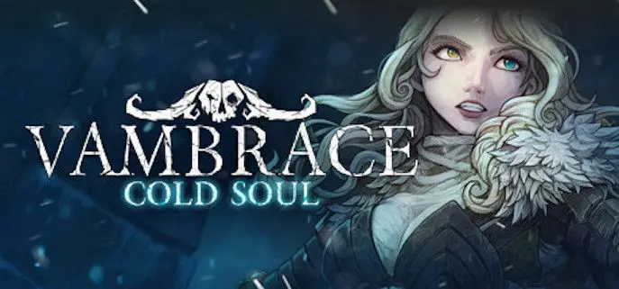 Gamerscape Plays: Vambrace Cold Soul - First Impressions